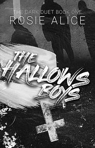 The Hallows Boys by Rosie Alice