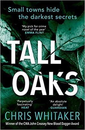 Tall Oaks by Chris Whitaker