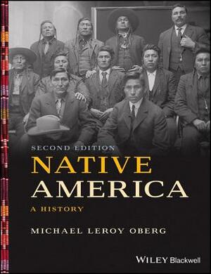 Native America: A History by Michael Leroy Oberg