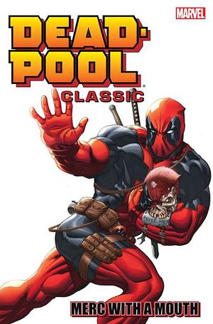 Deadpool Classic Vol. 11: Merc With a Mouth by Victor Gischler, Bong Dazo, Mary H.K. Choi