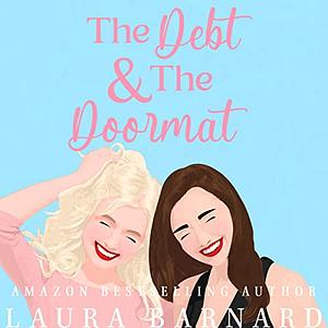 The Debt & the Doormat by Laura Barnard