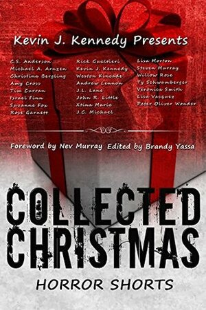 Collected Christmas Horror Shorts by Kevin J. Kennedy