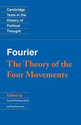 Fourier: 'the Theory of the Four Movements' by Charles Fourier