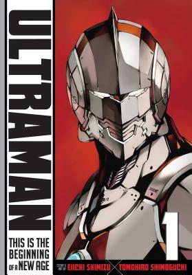 Ultraman, Vol. 1, Volume 1 by Eiichi Shimizu, Tomohiro Shimoguchi