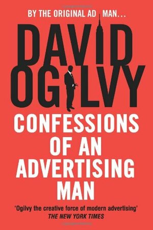 Confessions of an Advertising Man by David Ogilvy