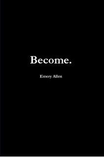 Become by Emery Allen