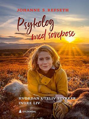 Psykolog med sovepose by Johanne S. Refseth