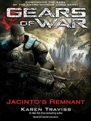 Gears of War: Jacinto's Remnant by Karen Traviss