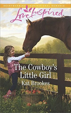 The Cowboy's Little Girl by Kat Brookes