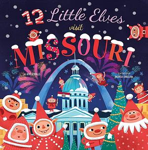 12 Little Elves Visit Missouri by Ann Ingalls