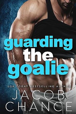 Guarding The Goalie by Jacob Chance