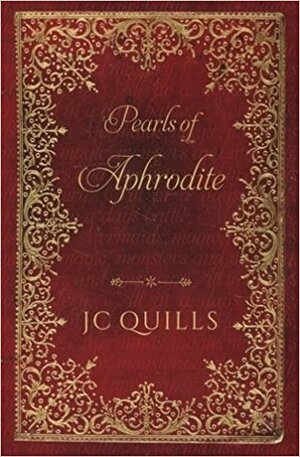 Pearls of Aphrodite by J.C. Quills, Jennifer Collins