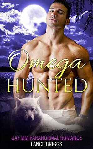 Omega Hunted by Lance Briggs