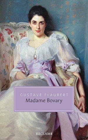 Madame Bovary by Gustave Flaubert