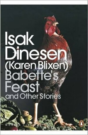 Babette's Feast and Other Stories by Karen Blixen, Isak Dinesen