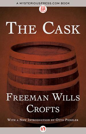 The Cask by Freeman Wills Crofts