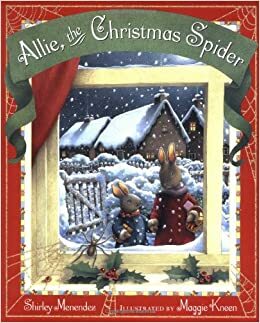 Allie the Christmas Spider by Shirley Menendez