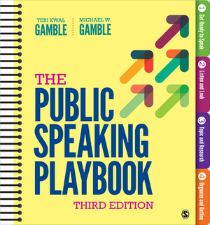 The Public Speaking Playbook by Teri Kwal Gamble, Michael W. Gamble