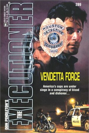 Vendetta Force by Jerry Van Cook, Don Pendleton