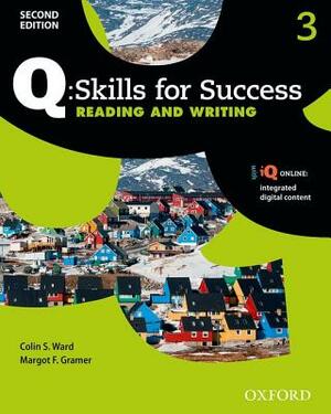 Q: Skills for Success 2e Reading and Writing Level 3 Student Book by Margot F. Gramer, Colin S. Ward