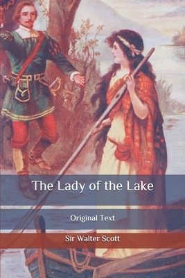 The Lady of the Lake: Original Text by Walter Scott