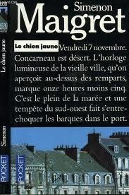 Le chien jaune by Georges Simenon