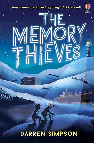 The Memory Thieves by Darren Simpson