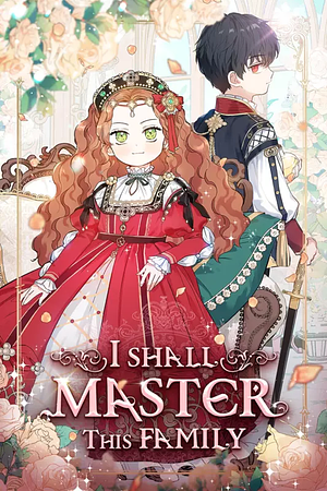 I Shall Master this Family, Season 1 by Ant Studio, Mon, Kim Roah