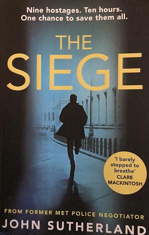 The Siege by John Sutherland