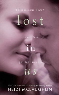 Lost in Us - A Lost in You Novella by Heidi McLaughlin