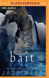 Bait by Jade West