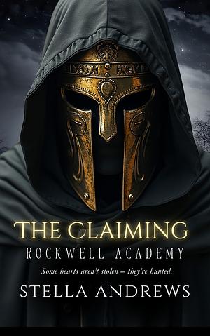 The Claiming by Stella Andrews