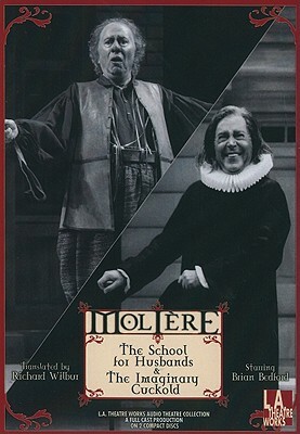 The School for Husbands & the Imaginary Cuckold by Molière