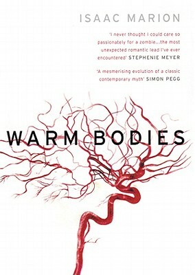 Warm Bodies by Isaac Marion