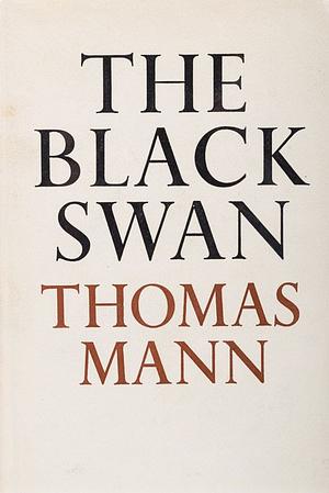 The Black Swan by Thomas Mann