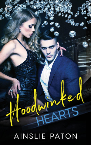 Hoodwinked Hearts by Ainslie Paton