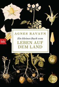 Ein kleines Buch vom Leben auf dem Land by Agnes Ravatn