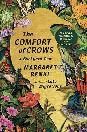 The Comfort of Crows by Margaret Renkl