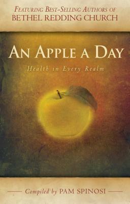 An Apple a Day: Health in Every Realm by Kevin Dedmon, Stephen de Silva