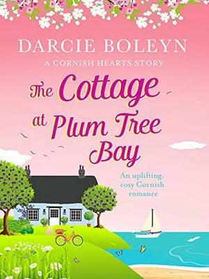 The Cottage at Plum Tree Bay by Darcie Boleyn