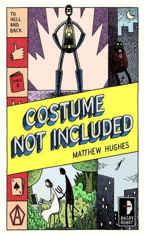 Costume Not Included by Matthew Hughes