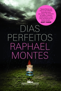 Dias Perfeitos by Raphael Montes