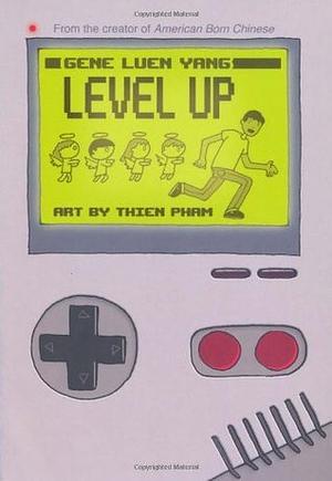 Level Up by Thien Pham, Gene Luen Yang