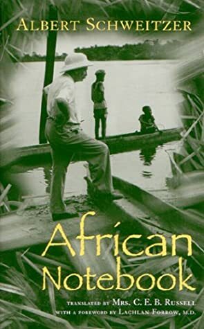 African Notebook by Albert Schweitzer
