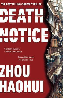 Death Notice: A Novel by Zhou Haohui, Zac Haluza