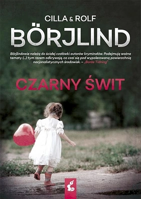 Czarny świt by Rolf Börjlind, Cilla Börjlind