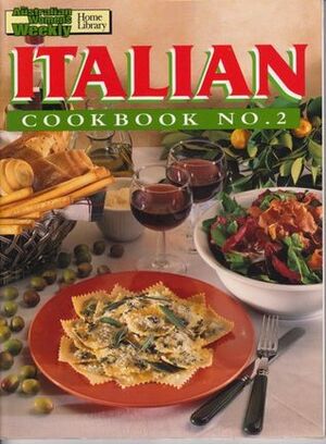 Italian Cooking Class: No. 2 (Australian Women\'s Weekly Home Library) by Maryanne Blacker