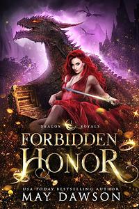 Forbidden Honor by May Dawson