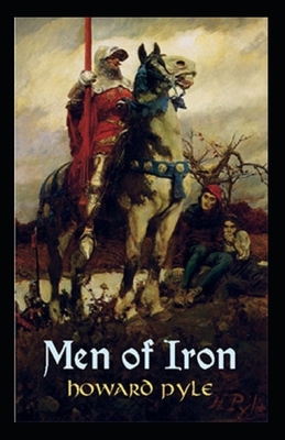 Men of Iron Illustrated by Howard Pyle