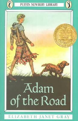 Adam of the Road by Elizabeth Janet Gray, Elizabeth Gray Vining
